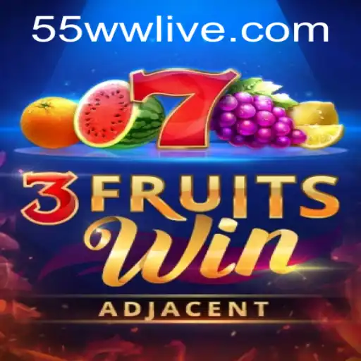 3FruitsWin – An Innovative Twist on Classic Gaming with 55 WW