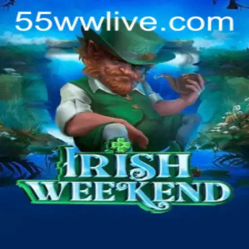 Exploring the Thrills of IrishWeekend: A Deep Dive into 55 WW