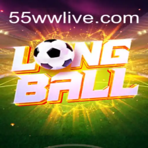 Unlocking the Excitement of LongBall with 55 WW